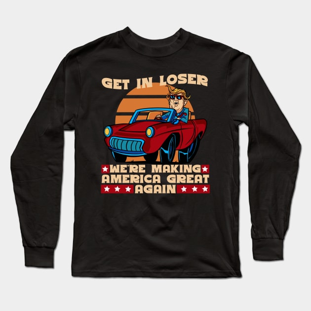 Get in Loser Long Sleeve T-Shirt by Emmi Fox Designs